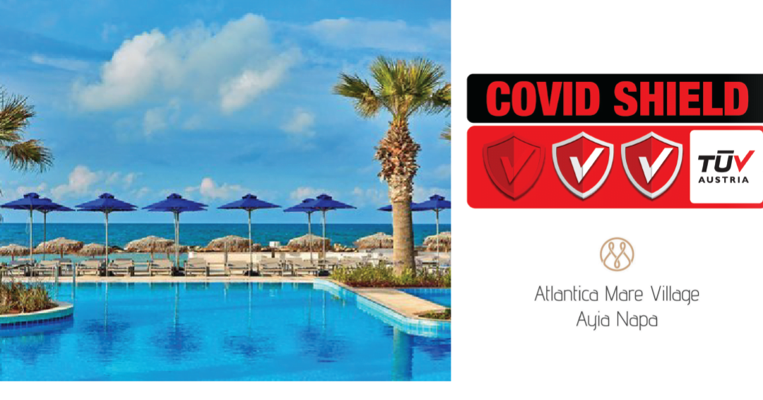 Atlantica Mare Village: Πιστοποιήθηκε με το Ιδιωτικό Σχήμα Πιστοποίησης TÜV AUSTRIA CoVid Shield, με το επίπεδο “High”.